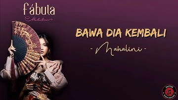 Mahalini - Bawa Dia Kembali (Lirik Lagu) #mahalini #bawadiakembali #fabula #lirik #liriklagu