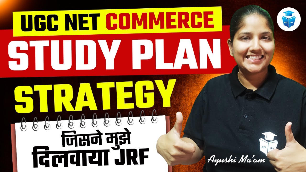How to Crack JRF in Commerce? UGC NET Commerce 2025 Study Plan with ...