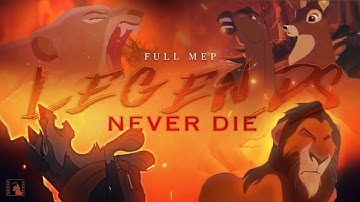 "Legends Never Die" - Royalty/Leader Animash MEP