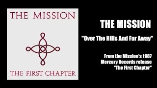 The Mission Over The Hills And Far Away [1987]
