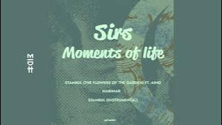 SIRS feat. Aino - Stambul ( The flowers of the Garden) (MIDH Premiere)