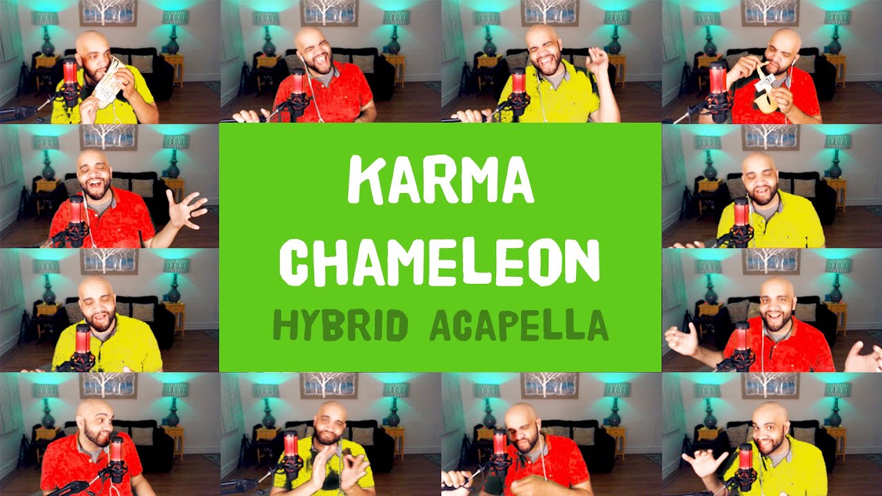 Culture Club - Karma Chameleon (HYBRID ACAPELLA)