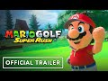 Mario Golf: Super Rush - Official Overview Trailer