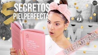 5 SECRETOS COREANOS PARA UNA PIEL PERFECTA | (ad)