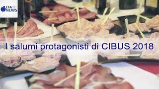 Segata, Parmacotto, Martelli e Consorzio del Prosciutto Toscano sono alcuni delle aziende del settore dei salumi presenti al 19° Salone Internazionale dell'Alimentazione di Parma.
EFA News li ha intervistati in esclusiva. I salumi protagonisti di Cibus 2018
