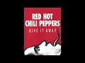 Red Hot Chilli Peppers Give It Away Vocals Drums Bass Red Hot Chilli Peppers Give It Away Vocals Drums Bass