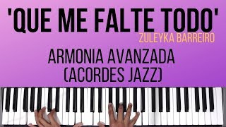 Que Me Falte Todo | Armonía Avanzada (Acordes Jazz) | Tutorial de Piano