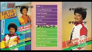 Sayang Bilang Sayang / Taufik Umar (Original Full)