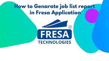How to Generate job list report in Fresa Application