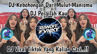DJ GO AWAY FROM MY LIFE TIKTOK VIRAL REMIX FULL BASS | DJ LIES FROM YOUR SWEET MOUTH
