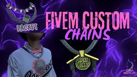 CUSTOM CHAIN _ FIVEM GTA 2025