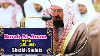 Beautiful recitation of Surah Al-An'am(151-165)|| By Sheikh Sudais with Arabic and English subtitles