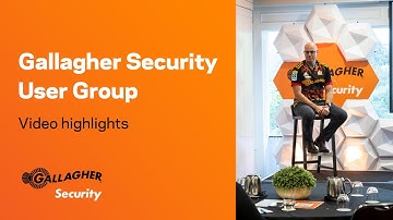 2023 Gallagher Security User Group highlights