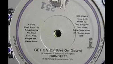 ROUNDTREE - Get On Up (Get On Down) (1978 Original...