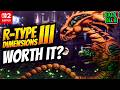R Type Dimensions III Review Worth It on Switch 2 R Type Dimensions III Review Worth It on Switch 2