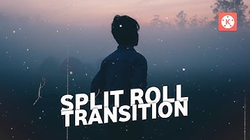Split Roll Transition Effect in kinemaster || Kinemaster Tutorial