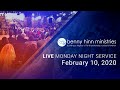 Benny Hinn LIVE Monday Night Service - February 10, 2020