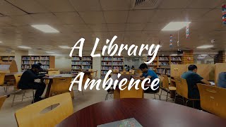 Library Ambiance || Background Noise || No Music @TryingOutRS