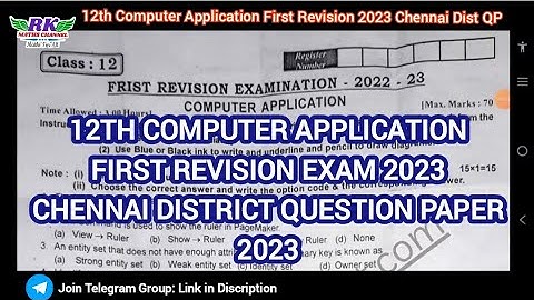 TN 12th Computer Application|First Revision Exam 2023|Chennai District Question Paper 2023
