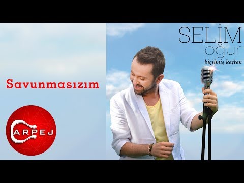 Selim Oğur - Savunmasızım (Official Audio)