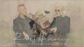 Tears For Fears - Rivers Of Mercy (Extended Mollem Studios Version)