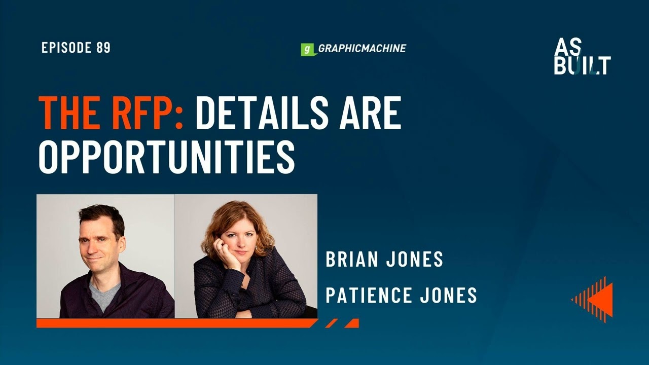 The RFP: Details are opportunities - Episode 89