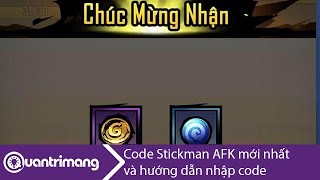 Code Stickman Afk Mới Nhất Và Cách Nhập Code - Youtube