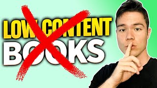 STOP Making Low Content Books! Do THIS Instead (Amazon KDP)