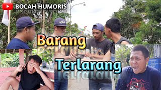Film pendek - Barang terlarang - BH...