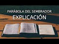 Parábola del sembrador - Explicación