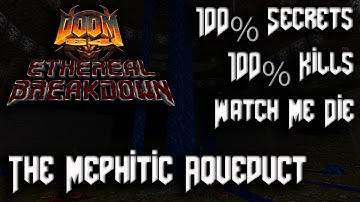 DOOM 64: Ethereal Breakdown - The Mephitic Aqueduct 100% Secrets
