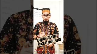 Jumlah Takbir Pada Sholat Idul Fitri Ceramah Uah