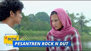 Jadi Ini Tanda Cinta Sahur pada Nayla | Pesantren Rock n Dut Episode 10