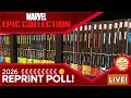 Vote for Reprinted Marvel Epic Collections 2026 ✨
