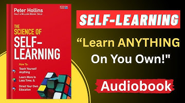 The Science of Self-Learning by Peter Hollins | Audiobook @AudioBookZone11