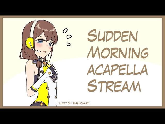 (Acapella Karaoke) Singing in the Morning!【NIJISANJI ID | Hana Macchia】のサムネイル
