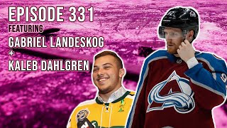 Former Humboldt Broncos Player Kaleb Dahlgren & Gabriel Landeskog Joined Us This Week - Episode 331