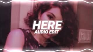 here - alessia cara [edit audio]