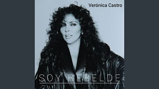 Miniatura de vídeo de "Verónica Castro - Soy Rebelde"
