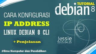 Konfigurasi IP Address Linux Debian 8 CLI