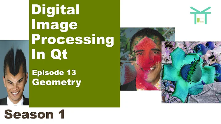 Digital Image Processing In Qt S1E13 - Geometry