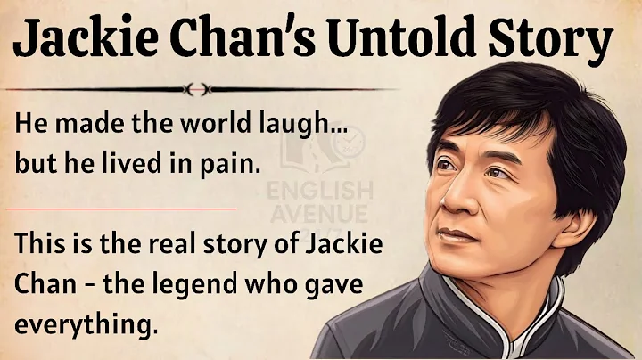 Jackie Chan’s Untold Story || Learn English Through Story Level 2 🔥|| Graded Reader || Level English