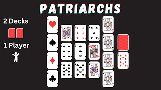 How To Play Patriarchs Solitaire