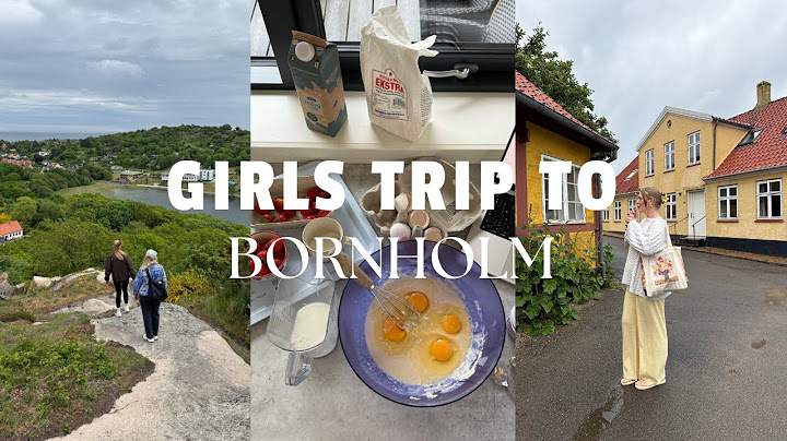 bornholm vlog I danish summer house, girls trip, bakery hunt and fun things to do on bornholm
