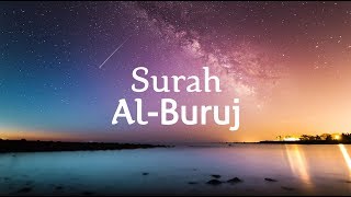 Al Quran Surah Al-Buruj - Salem Al Ruwaili ᴴᴰ | سورة البروج | Beautiful Quran Recitation ᴴᴰ