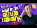 What Is The Creator Economy?