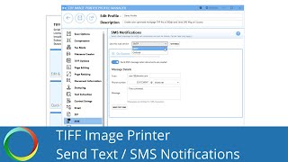 Sent Text / SMS Notifications | TIFF Image Printer 12 | PEERNET