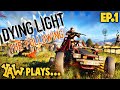 WE ESCAPED!...BUT NOT REALLY (Dying Light: The Following DLC 2021)(E1)