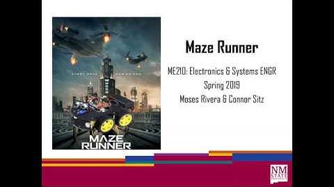 NMSU-ME210-Hardware Project-Spring 2019-G21-Maze Runner