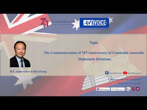 “The Commemoration of the 70th Anniversary of Cambodia-Australia Diplomatic Relations”